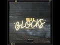 Killa k  blocks official audio