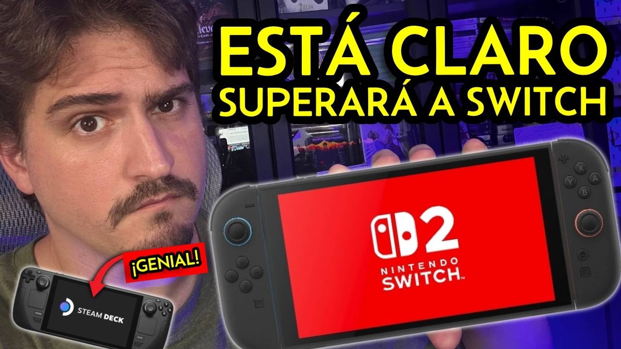 Por ESTO NINTENDO SWITCH 2 SERÁ LA CONSOLA MÁS VENDIDA y es BUENO para STEAM DECK