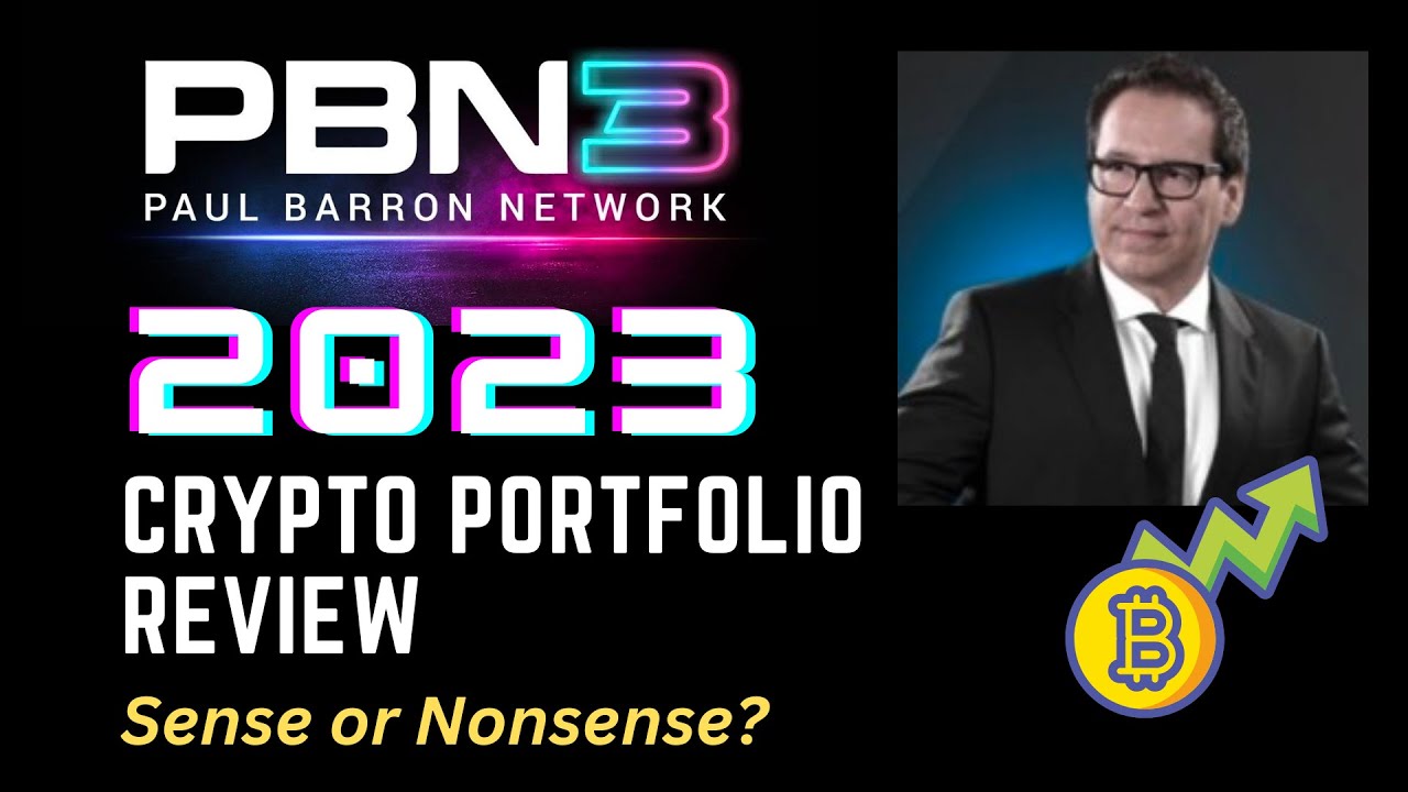 2023 Crypto Portfolio Review - What Paul Barron is Buying in 2023! 🔥 -  YouTube