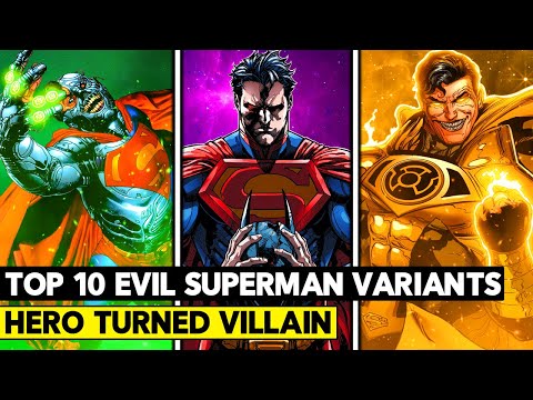 Top 10 Evil Versions of Superman! TOO DARK FOR THE MOVIES!