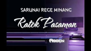 Sarunai Rege Minang ' Ratok Pasaman / ASBEN