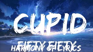 FIFTY FIFTY - CUPID (Lyrics)  | 25mins - Feeling your music