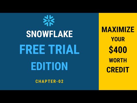 #2 | Snowflake Free Trial Edition & Self Registration | Snowflake Tutorial for Beginners