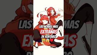 LAS NOVIAS MAS EXTRAÑAS DE RENTARO DE LAS 100 MAMUS🤣😱♥️ #anime #manga #100kanojo #shortvideo #waifu