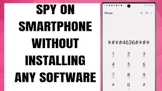 HOW TO SPY ON SMARTPHONE WITHOUT INSTALLING ANY SOFTWARE 100% WORKING