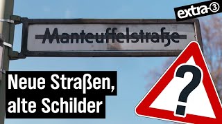 Realer Irrsinn Stille Straßenumbenennung In Berlin Extra 3 Ndr