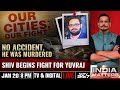Noida Techie Death | No Accident, He Was Murdered | Shiv Begins Fight For Yuvraj | India Matters