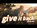 🎼 - give it back『Cö shu Nie』