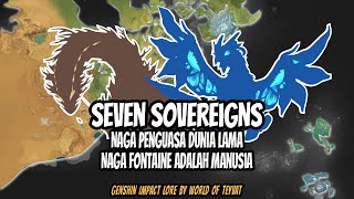 [LORE] SEVEN SOVEREIGNS : Penguasa Dunia Lama dan Naga lain di Genshin | Top up di Meppostore.id
