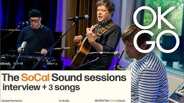 OK Go – Full In-Studio Performance & Interview | The SoCal Sound Sessions