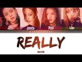 BLACKPINK - &#39;Really&#39; (Color Coded Lyrics Han/Rom/Eng)