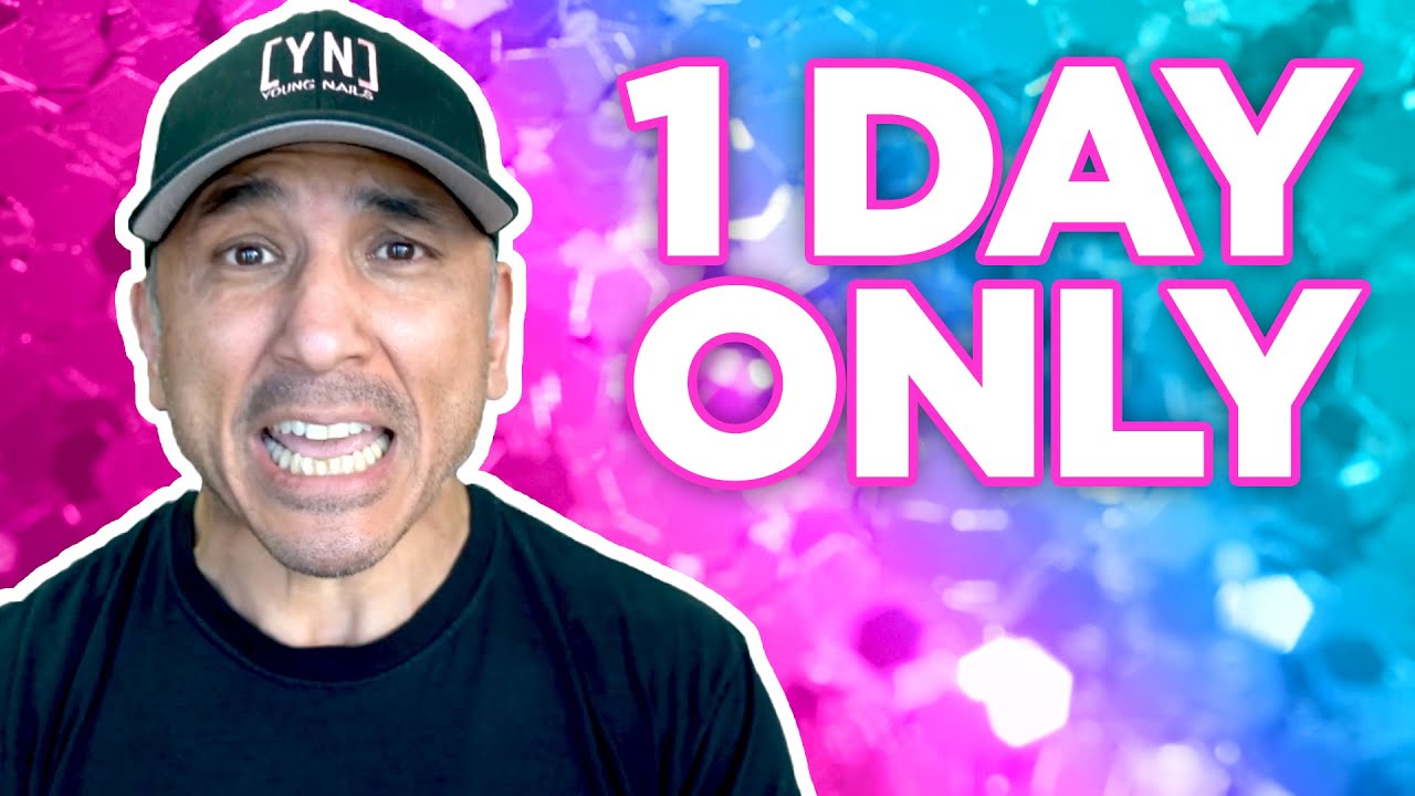 YOUNG NAILS IS HAVING A 24 HOUR SALE!!