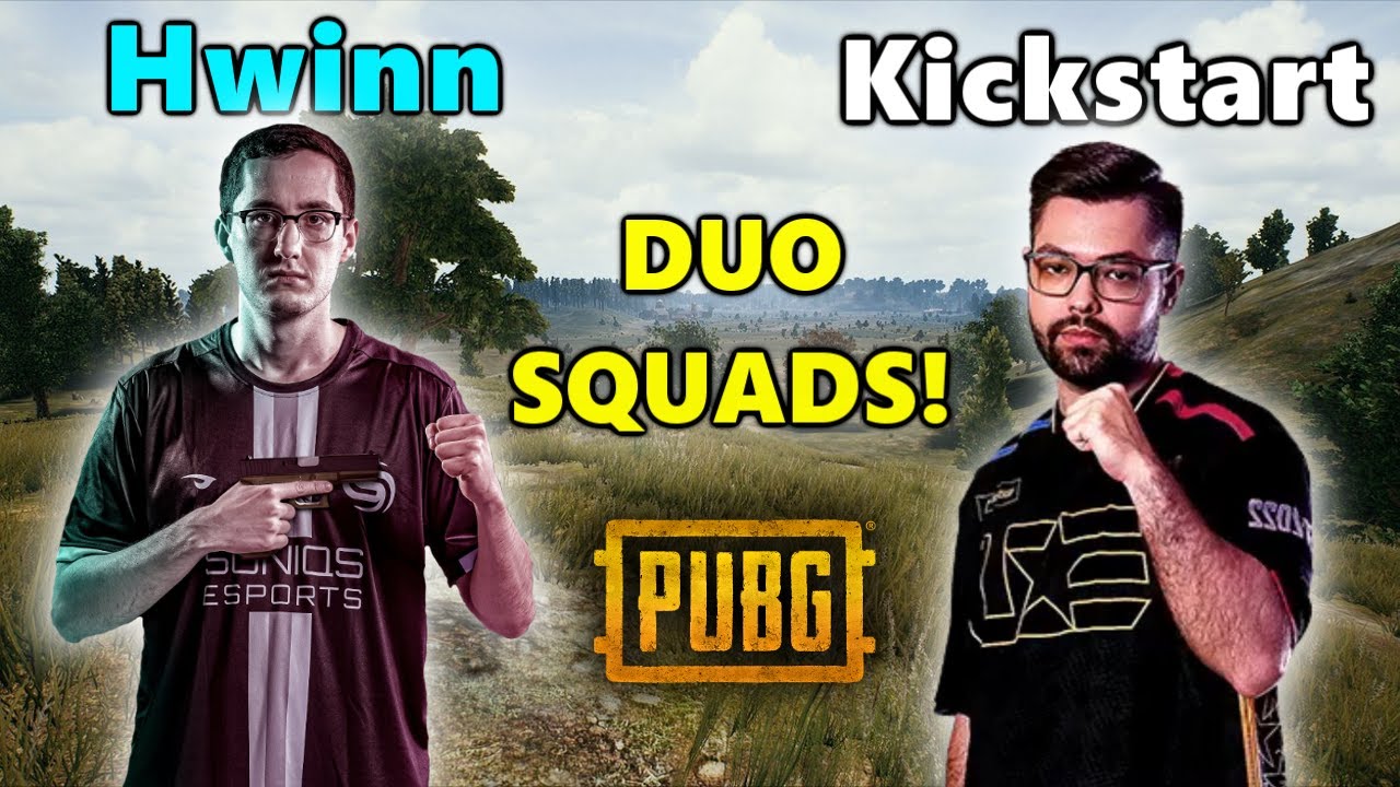 Soniqs Hwinn & Kickstart DUO SQUADS! PUBG YouTube