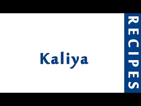 Kaliya | INDIAN RECIPES | MOST FAMOUS RECIPES | HOW TO MAKE