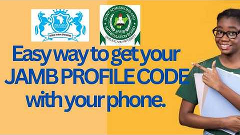 How To Generate your JAMB PROFILE CODE with your phone.