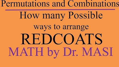How Many Ways Can You Arrange The Letters in the word REDCOATS with Different Combinations