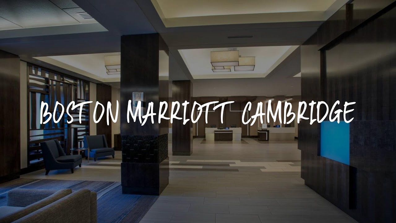 Boston Marriott Cambridge Review Cambridge , United States of America