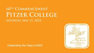 Pitzer College's Commencement Ceremony for the Class of 2024