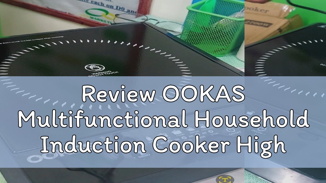 Review OOKAS Multifunctional Household Induction Cooker High Power 2200W Energy-Saving Induction Co