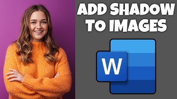 How To Add Shadow To Images In Microsoft Word | Step By Step Guide - Microsoft Word Tutorial
