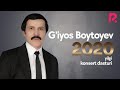 G'iyos Boytoyev 2020-yilgi konsert dasturi