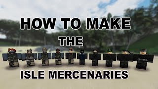 Roblox: How to make Isle Mercenaries | ITEMS IN THE DESC
