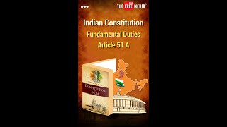 Videos The Free Media - India Constitution Fundamental Duties