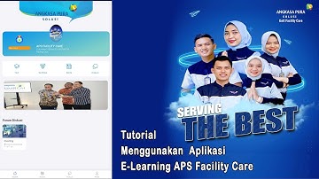 TUTORIAL MENGGUNAKAN APLIKASI E-LEARNING || APS FACILITY CARE