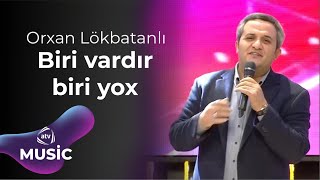 Orxan Lökbatanlı - Biri yoxdur biri vardır Resimi