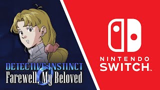 Detective Instinct: Farewell, My Beloved - Switch Announce Trailer