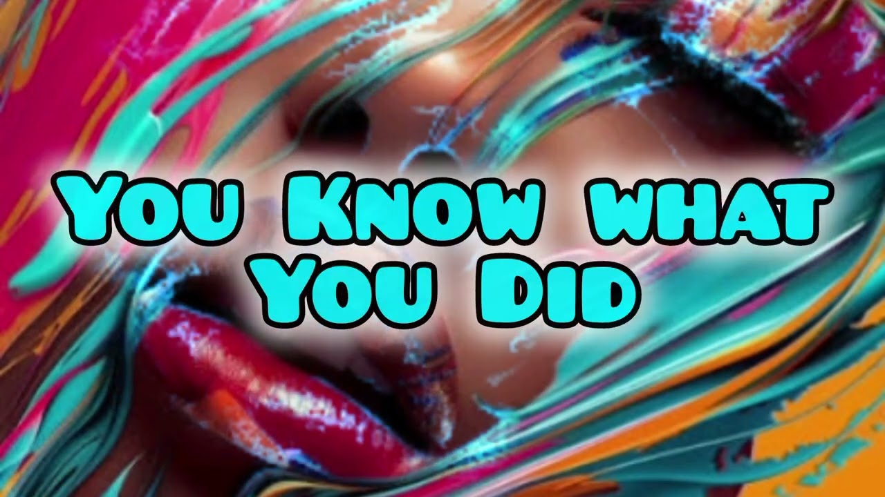 YOU KNOW WHAT YOU DID - MBL