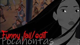 Disney's Pocahontas | Funny fail/edit