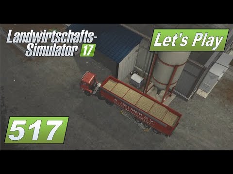 lets play a little game LS17 #517 Wasser und Getreide für den Eierhof #Lets Play Landwirtschafts Simulator 2017 4fach Map
