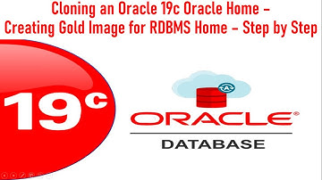 Oracle 19c | Oracle Home Gold Image Creation | RDBMS Binary Clone | 19c Oracle Home Gold Image Demo!