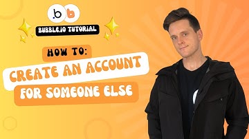 How To Create Account For Someone Else In Bubble.io (With Email Invites)