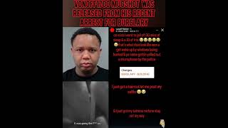 VonOff1700 addresses his mugshot surfaces online following his recent burglary arrest