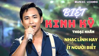 Video thumbnail of "Biệt Kinh Kỳ | BÀI HÁT ĐANG HOT🔥🔥🔥! Nhạc Xuân Lính Hải Ngoại Mới Nhất 2024"