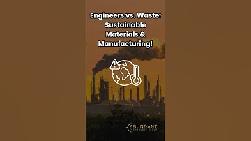 Engineers vs. Waste: Sustainable Materials & Manufacturing!