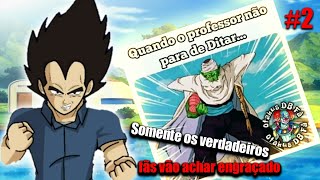 Somente os Verdadeiros Fãs de Dragon Ball vão Acha engraçado #2 //tio goku