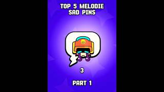 Top 5 Melodie sad pins part 1#shorts #brawl #brawlstars #update#newbrawler#moe#memes#brawltalk#kenji