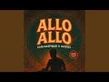 Allo Allo Remastered Feat Mossel mp3