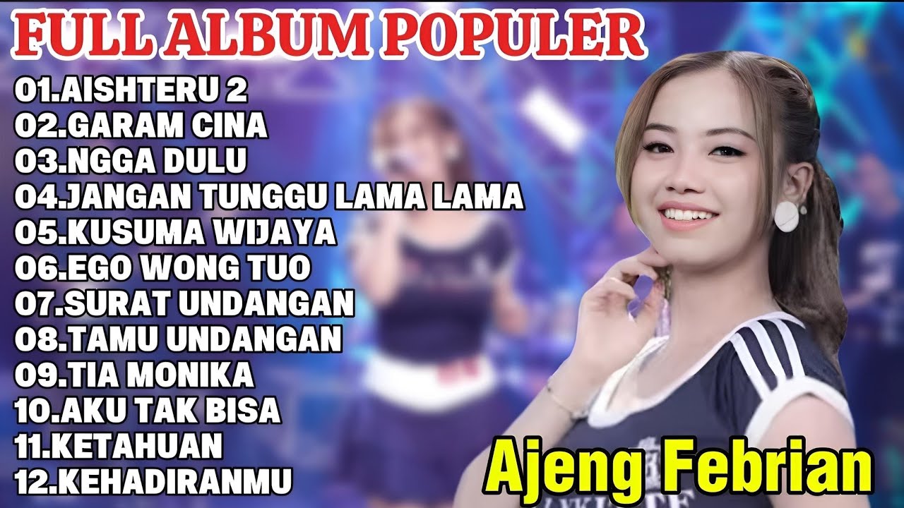 AISHITERU 2- AJENG FEBRIA FT ADINDA RAHMA FULL ALBUM TERBARU DANGDUT KOPLO TERBARU 2026