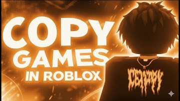 [WORK & FREE] HOW TO COPY GAMES IN ROBLOX | TUTORIAL HOW TO COPY ANY GAME IN ROBLOX 2025