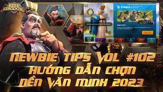 Rise of Kingdoms | Hướng Dẫn Chọn Nền Văn Minh Cho Người Chơi Mới - Quốc Gia Mạnh Nhất Game