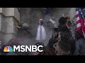 Ongoing Threat From Trump Supporters, Anti-Government Anarchists Analyzed By Experts | MSNBC