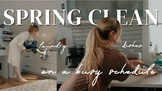 WHOLE HOUSE Cleaning on a Busy Schedule | SPRING CLEAN PT. 3