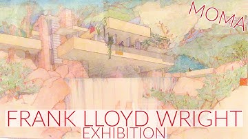 Frank Lloyd Wright Exhibition at MOMA - Frank Lloyd Wright at 150: Unpacking the Archive