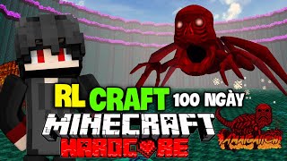 KiraMC Tóm Tắt 100 Ngày Minecraft RLCraft Sinh Tồn Siêu Khó Nhưng Mà Nó Lạ Lắm... !!