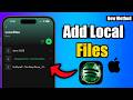 iPhone : How to add local files to Spotify