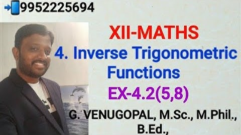 12th maths |exercise 4.2 Q.no.5,8 |chapter 4 |Inverse Trigonometric Functions.
